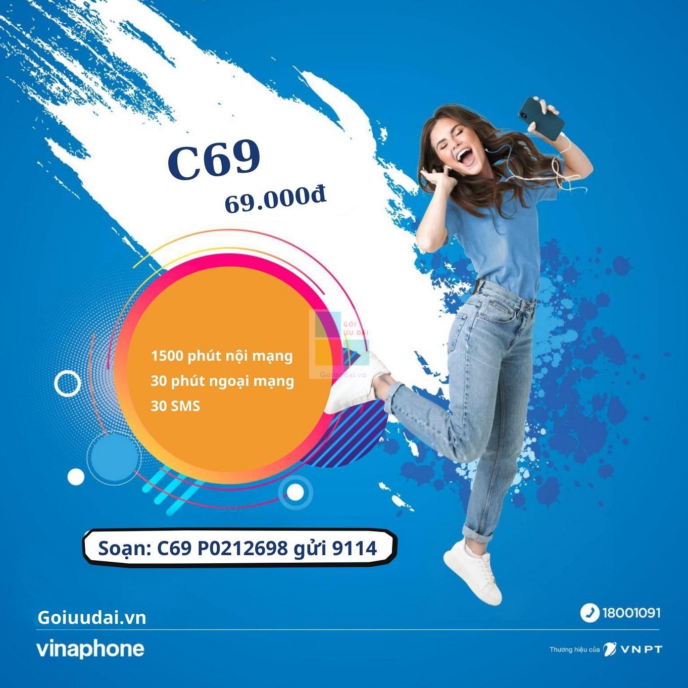 Đăng ký gói C69 Vinaphone - ưu đãi đến 1500 phút nội mạng